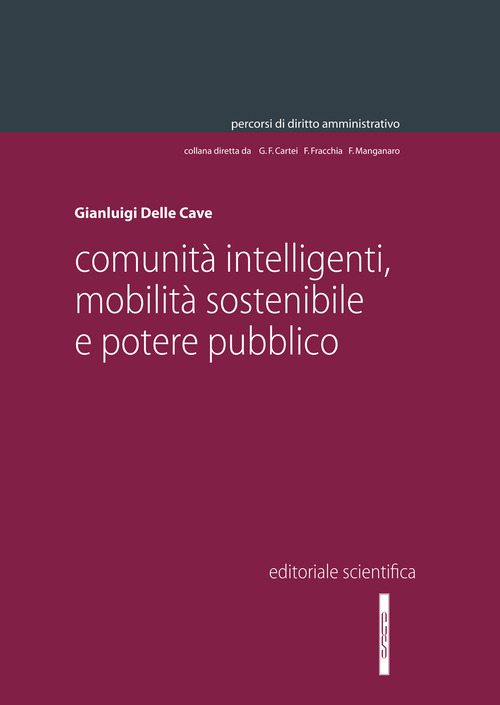 Comunit&agrave; intelligenti, mobilit&agrave; sostenibile e potere pubblico