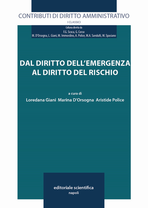 Dal diritto dell'emergenza al diritto del rischio