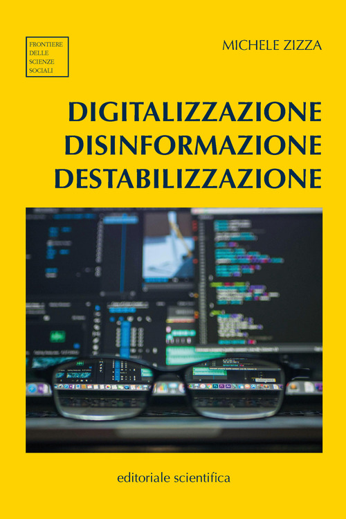 Digitalizzazione disinformazione destabilizzazione
