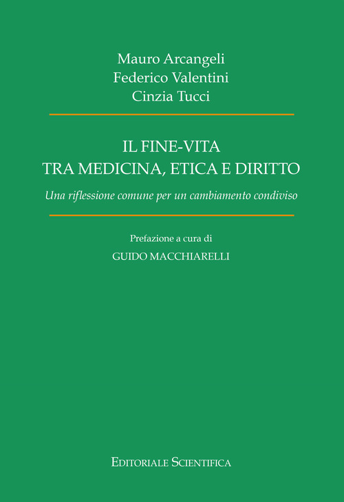 Il fine-vita tra medicina, etica e diritto. Una riflessione comune per un cambiamento condiviso