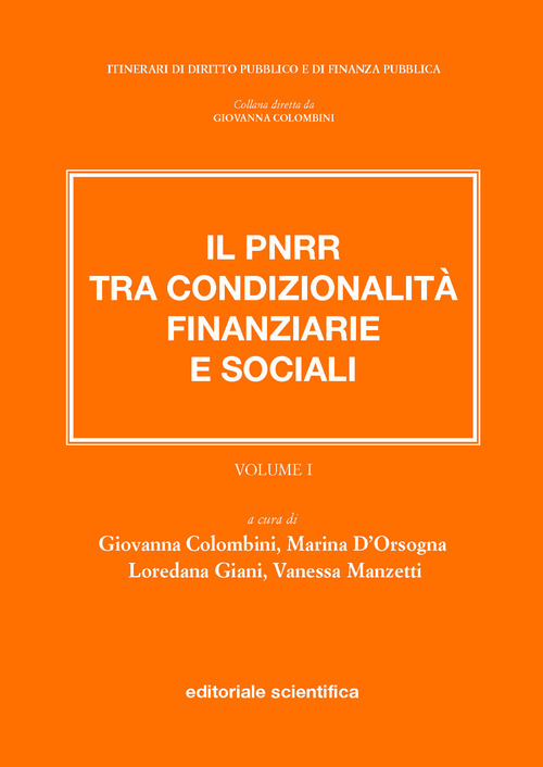 Il PNRR tra condizionalità finanziarie e sociali