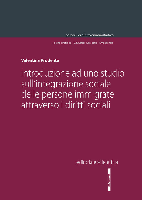 Introduzione ad uno studio sull'integrazione sociale delle persone immigrate attraverso i diritti sociali