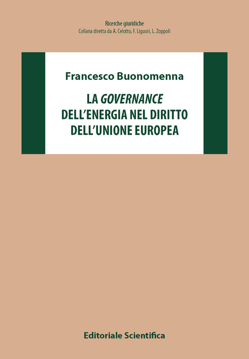 La governance dell'energia nel diritto dell'Unione Europea
