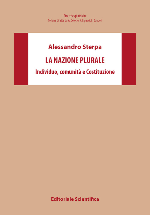 La nazione plurale. Individuo, comunità e Costituzione