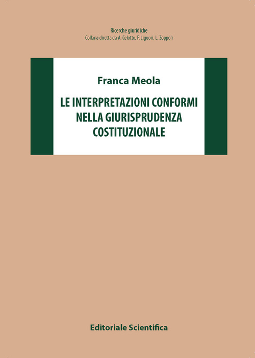 Le interpretazioni conformi nella giurisprudenza costituzionale