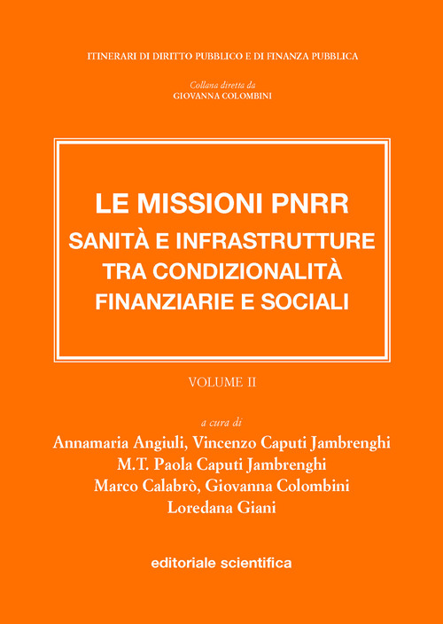 Le missioni PNRR. Sanità e infrastrutture tra condizionalità finanziarie e sociali