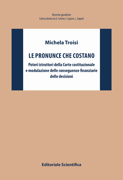 Le pronunce che costano. Poteri istruttori della Corte costituzionale e modulazione delle conseguenze finanziarie delle decisioni