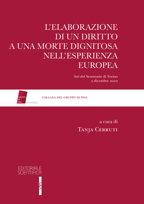 L'elaborazione di un diritto a una morte dignitosa nell'esperienza europea