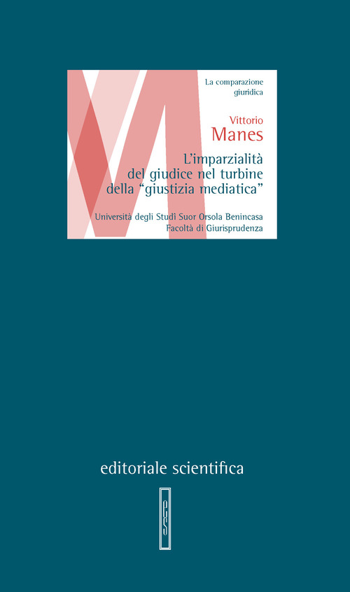 L'imparzialit&agrave; del giudice nel turbine della &laquo;giustizia mediatica&raquo;