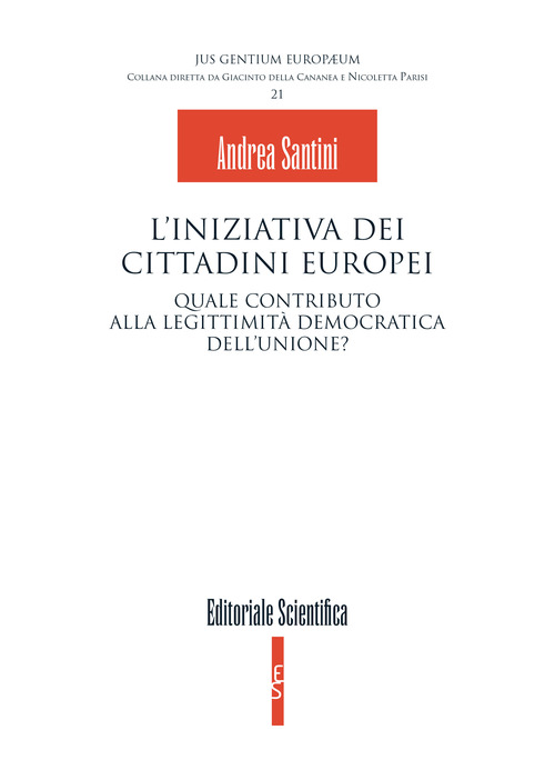 L'iniziativa dei cittadini europei. Quale contributo alla legittimità democratica dell'unione?