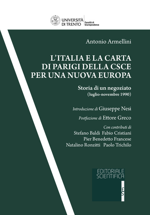 L'Italia e la Carta di Parigi della CSCE per una nuova Europa. Storia di un negoziato (luglio-novembre 1990)