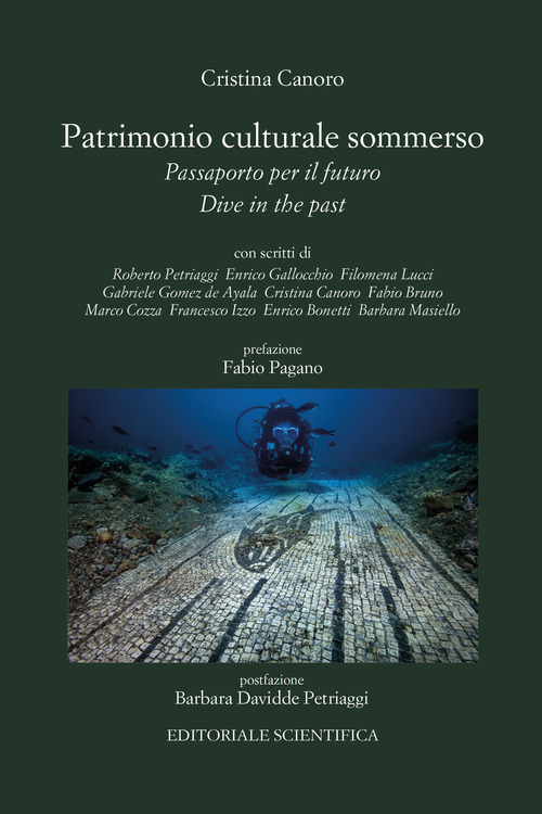 Patrimonio culturale sommerso. Passaporto per il futuro. Dive in the past