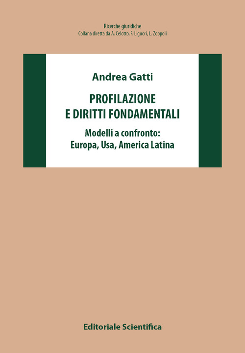 Profilazione e diritti fondamentali. Modelli a confronto: Europa, Usa, America Latina