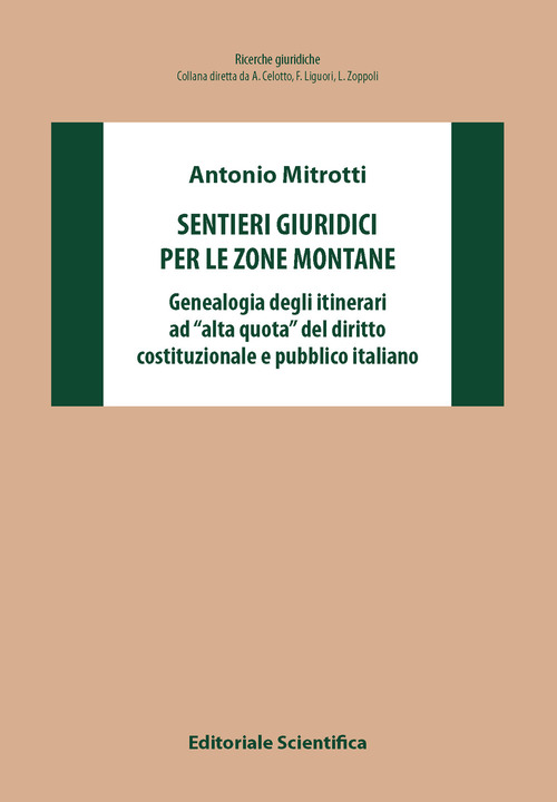 Sentieri giuridici per le zone montane. Genealogia degli itinerari ad «alta quota» del diritto costituzionale e pubblico italiano