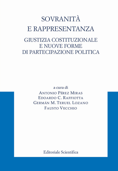 Sovranit&agrave; e rappresentanza. Giustizia costituzionale e nuove forme di partecipazione politica