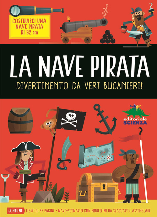 La nave pirata. Divertimento da veri bucanieri!