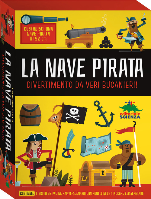 La nave pirata. Divertimento da veri bucanieri!