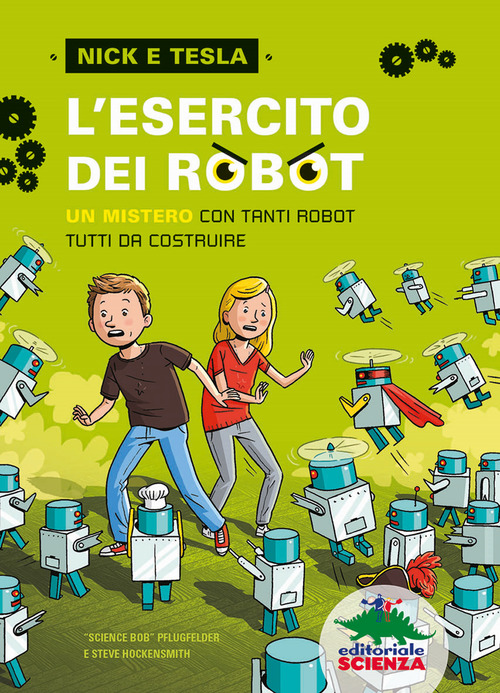 L'esercito dei robot. Un mistero con tanti robot tutti da costruire