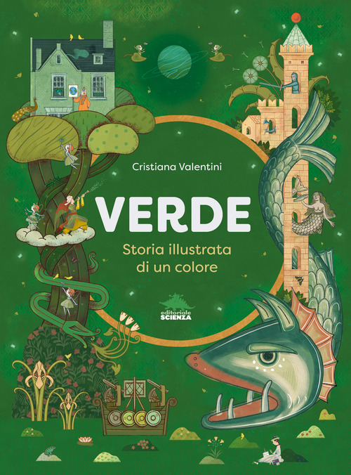 Verde. Storia illustrata di un colore