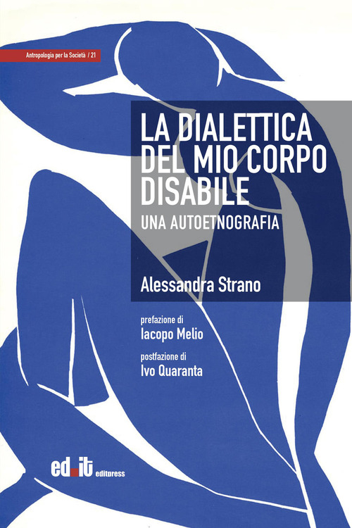 La dialettica del mio corpo disabile. Una autoetnografia