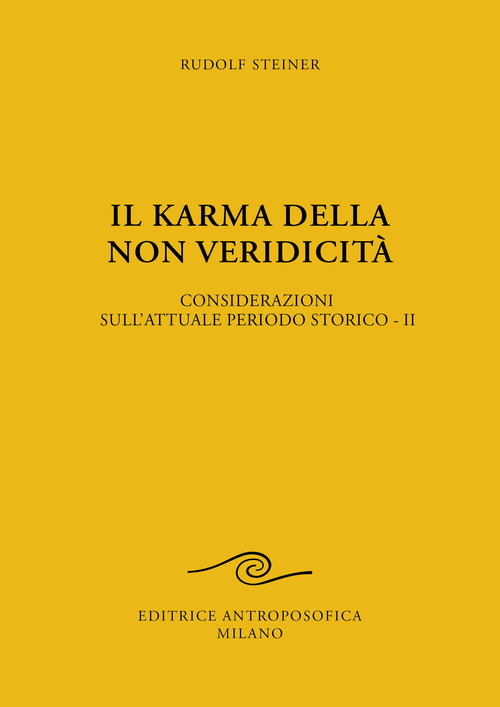 Il karma della non veridicità. Considerazioni sull'attuale periodo storico