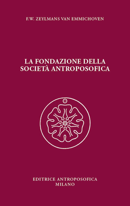La fondazione della Societ&agrave; Antroposofica