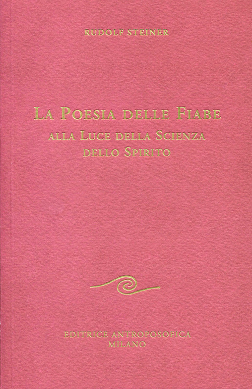 La poesia delle fiabe alla luce della scienza dello spirito