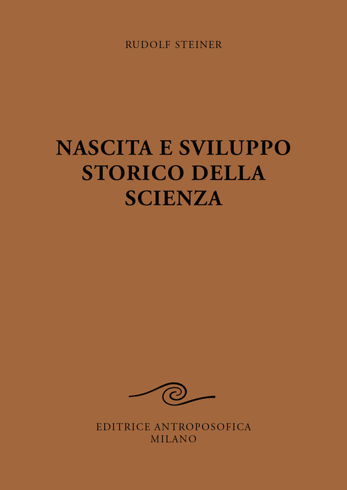 Nascita e sviluppo storico della scienza