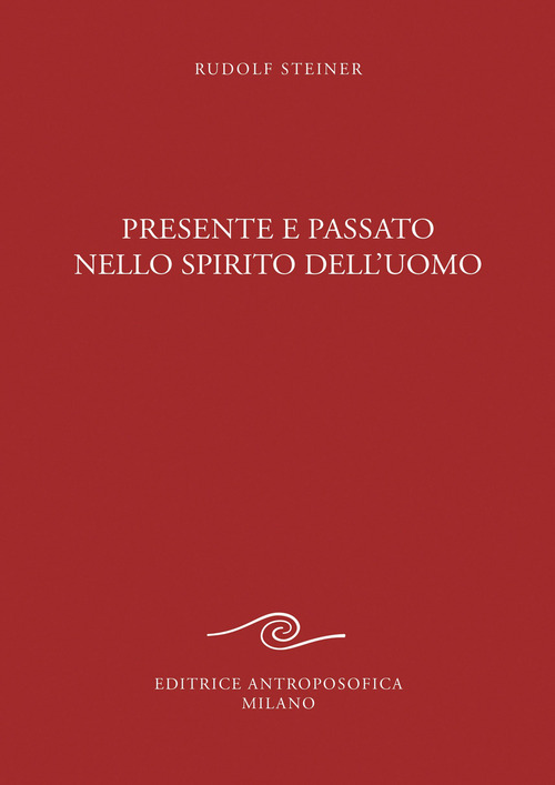 Presente e passato nello spirito dell'uomo