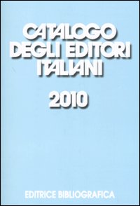 Catalogo degli editori italiani 2010