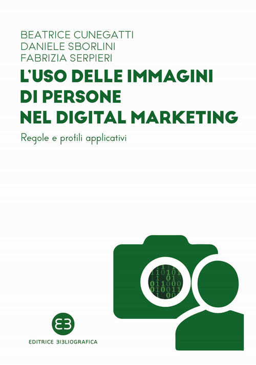 L'uso delle immagini di persone nel digital marketing. Regole e profili applicativi