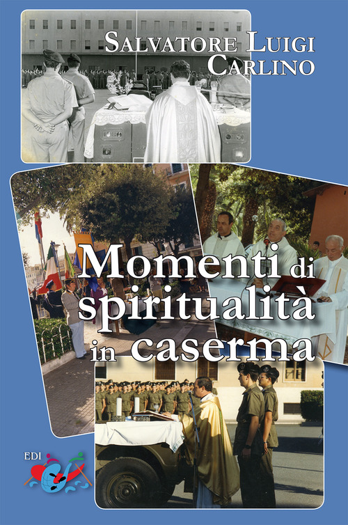 Momenti di spiritualit&agrave; in caserma