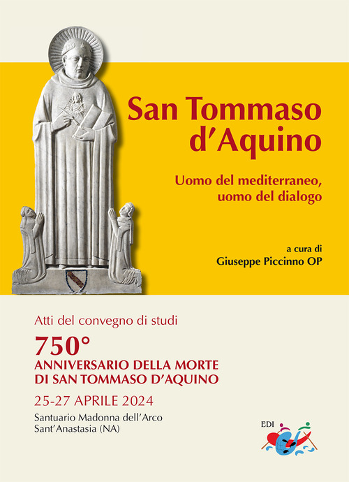 San Tommaso d'Aquino. Uomo del Mediterraneo, uomo del dialogo