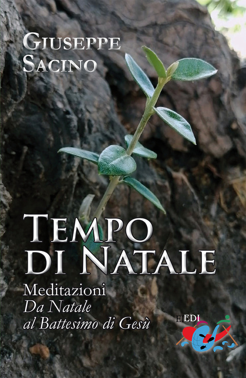 Tempo di Natale. Meditazioni. Da Natale al Battesimo di Ges&ugrave;