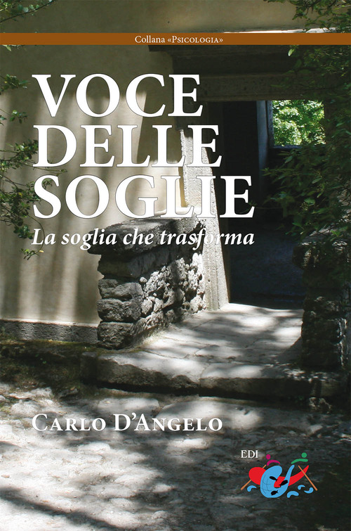 Voce delle soglie. La soglia che trasforma