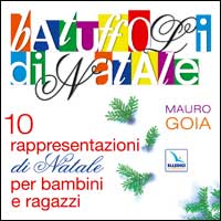 Batuffoli di Natale. 10 rappresentazioni di Natale per bambini e ragazzi