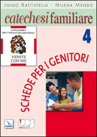 Catechesi familiare. Schede per i genitori