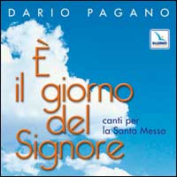 &Egrave; il giorno del Signore. Canti per la Santa Messa. CD Audio