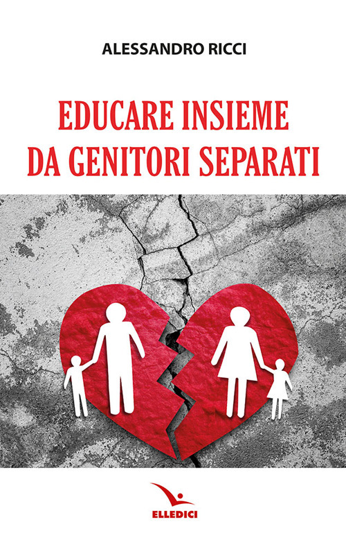Educare insieme da genitori separati