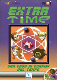Extra-Time. Una casa ai confini del tempo
