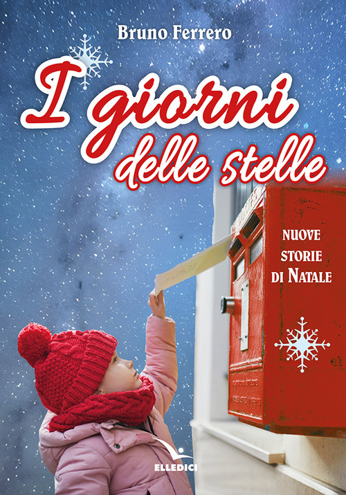 I giorni delle stelle. Nuove storie di Natale