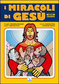 I Miracoli di Ges&ugrave;