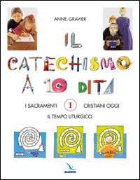 Il catechismo a 10 dita. Attività manuali