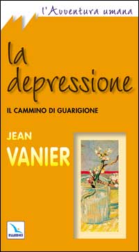 La depressione. Il cammino di guarigione
