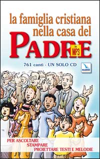 La famiglia cristiana nella casa del Padre. MP3. Audiolibro. CD Audio formato MP3