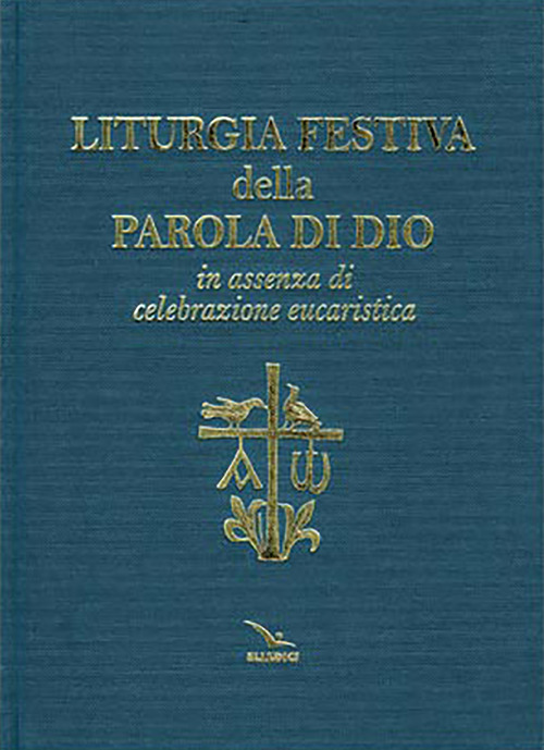 Liturgia festiva della Parola di Dio...