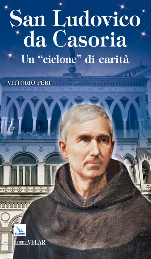 Ludovico da Casoria. Un «ciclone» di carità