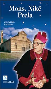 Mons. Nik&euml; Prela. Dono per cristiani e musulmani