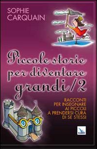 Piccole storie per diventare grandi