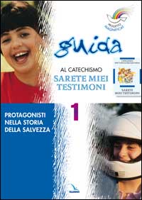 Progetto Magnificat. Guida al catechismo «Sarete miei testimoni»